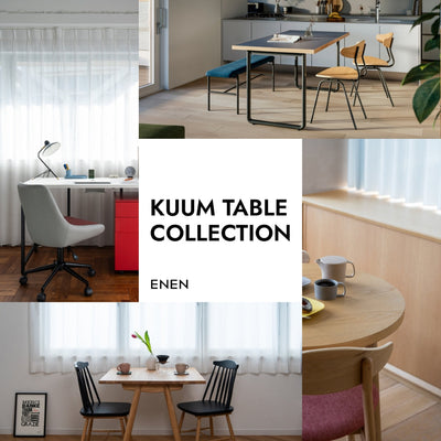 【自由が丘店・大阪店】KUUM TABLE COLLECTION
